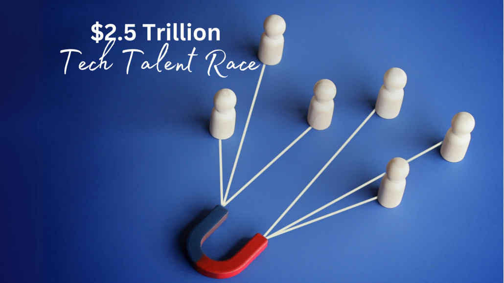 The $2.5 Trillion Tech Talent Race Why Your Business Can't Afford to Fall Behind